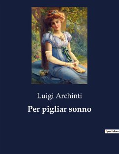 Per pigliar sonno - Archinti, Luigi