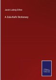A Zulu-Kafir Dictionary