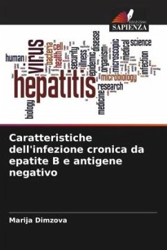 Caratteristiche dell'infezione cronica da epatite B e antigene negativo - Dimzova, Marija