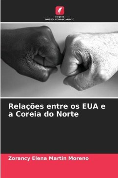 Relações entre os EUA e a Coreia do Norte - Martin Moreno, Zorancy Elena