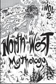 North West Mythology Volume 2