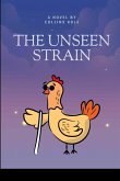 The Unseen Strain