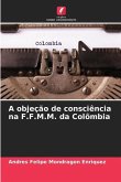 A objeção de consciência na F.F.M.M. da Colômbia