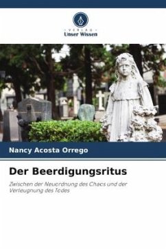 Der Beerdigungsritus - Acosta Orrego, Nancy