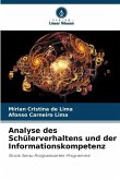 Analyse des Schülerverhaltens und der Informationskompetenz