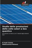 Studio delle prestazioni delle celle solari a box quantico