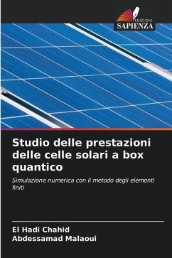 Studio delle prestazioni delle celle solari a box quantico - Chahid, El Hadi;Malaoui, Abdessamad