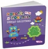 Robotik Kodlama ve Dikkat Gelistirme 4Yas