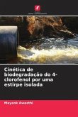 Cinética de biodegradação do 4-clorofenol por uma estirpe isolada