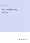 Oliver's Bride; A true Story