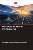 Relations de travail triangulaires