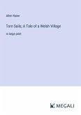 Torn Sails; A Tale of a Welsh Village