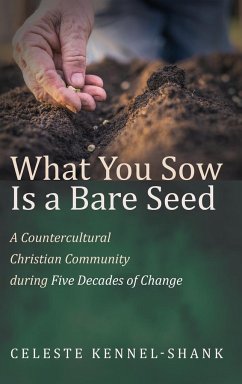 What You Sow Is a Bare Seed - Kennel-Shank, Celeste
