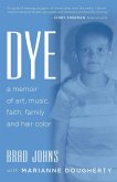 Dye