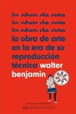 La Obra de Arte En La Era de Su Reproducción Técnica