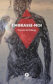 Embrasse-moi Embrasse-moi