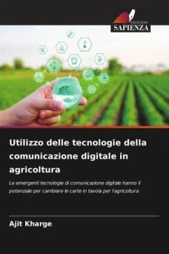 Utilizzo delle tecnologie della comunicazione digitale in agricoltura - Kharge, Ajit