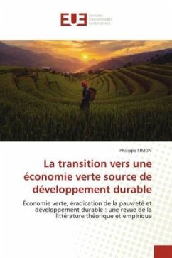 La transition vers une économie verte source de développement durable - Simon, Philippe