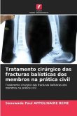Tratamento cirúrgico das fracturas balísticas dos membros na prática civil