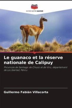 Le guanaco et la réserve nationale de Calipuy - Fabián Villacorta, Guillermo