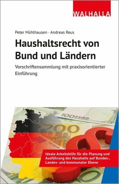 Haushaltsrecht von Bund und Ländern - Mühlhausen, Peter;Reus, Andreas