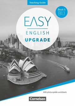 Easy English Upgrade - Englisch für Erwachsene - Book 5: B1.1. Teaching Guide - Mit Kopiervorlagen - Hart, Claire