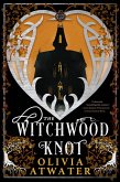 The Witchwood Knot (Victorian Faerie Tales, #1) (eBook, ePUB)