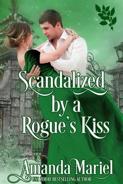 Scandalized by a Rogue's Kiss (Connected by a Kiss, #5) (eBook, ePUB) - Mariel, Amanda