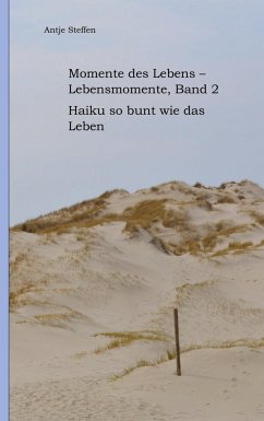 Momente des Lebens - Lebensmomente Band 2 - Steffen, Antje