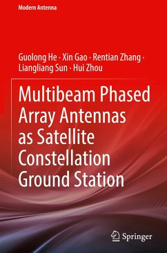Multibeam Phased Array Antennas as Satellite Constellation Ground Station - He, Guolong;Gao, Xin;Zhang, Rentian