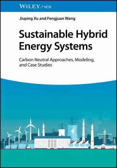 Sustainable Hybrid Energy Systems - Xu, Jiuping;Wang, Fengjuan