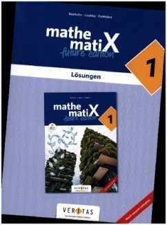 mathematiX Übungen 5 - Lösungsheft - Boxhofer, Emmerich; Lischka, Ulrike; Panhuber-Mayr, Brigitta