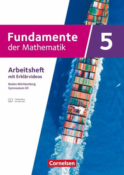 Fundamente der Mathematik 5. Schuljahr - Baden-Württemberg - G9 ab 2025 - Arbeitsheft zum Schulbuch mit Erklärfilmen Fundamente der Mathematik 5. Schuljahr - Baden-Württemberg - G9 ab 2025 - Arbeitsheft zum Schulbuch mit Erklärfilmen