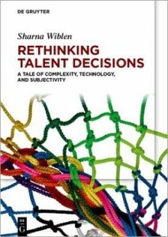 Rethinking Talent Decisions - Wiblen, Sharna