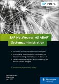 SAP NetWeaver AS ABAP - Systemadministration (eBook, ePUB)