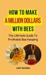 How To Make A Million Dollars With... - Bild 1