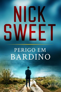Perigo em Bardino (eBook, ePUB) - Sweet, Nick