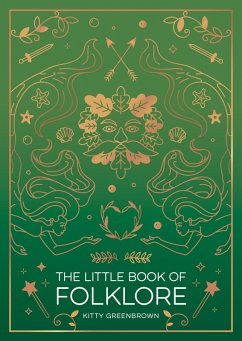 The Little Book of Folklore (eBook, ePUB) - Greenbrown, Kitty