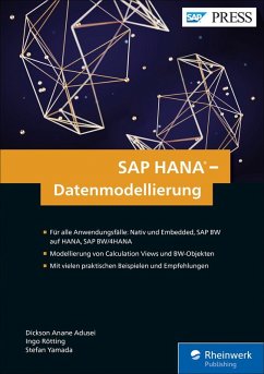 SAP HANA - Datenmodellierung (eBook, ePUB) - Anane Adusei, Dickson; Rötting, Ingo; Yamada, Stefan
