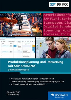 Produktionsplanung und -steuerung mit SAP S/4HANA (eBook, ePUB) - Wolf, Alexander; Sting, Christoph