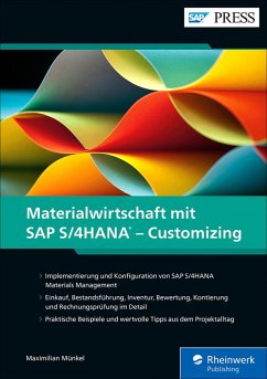 Materialwirtschaft mit SAP S/4HANA - Customizing (eBook, ePUB) - Münkel, Maximilian