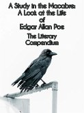 A Study in the Macabre: A Look at the Life of Edgar Allan Poe (eBook, ePUB)