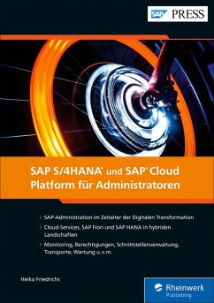 SAP S/4HANA und SAP Cloud Platform für Administratoren (eBook, ePUB) - Friedrichs, Heiko