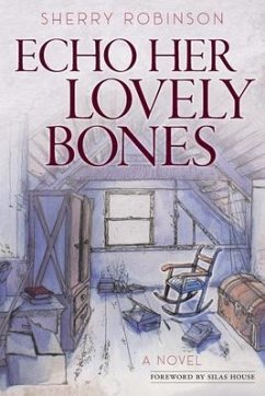 Echo Her Lovely Bones (eBook, ePUB) - Robinson, Sherry