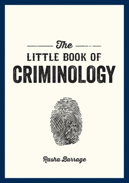 The Little Book of Criminology (eBook, ePUB) The Little Book of Criminology (eBook, ePUB)