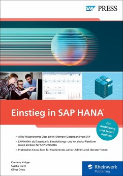 Einstieg in SAP HANA (eBook, ePUB) - Krüger, Clemens; Dietz, Sascha; Dietz, Oliver