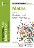 My Functional Skills: Revision and Exam Practice for Maths Level 1 (eBook, ePUB)