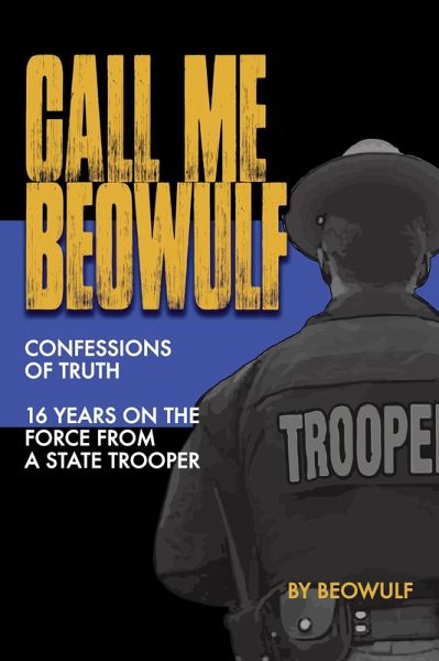 Call me Beowulf - Confessions Of Truth (eBook, ePUB)