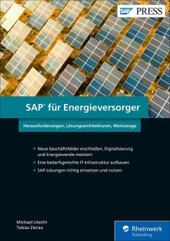 SAP für Energieversorger (eBook, ePUB) - Utecht, Michael; Zierau, Tobias