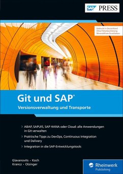 Git und SAP (eBook, ePUB) - Glavanovits, Rene; Koch, Martin; Krancz, Daniel; Olzinger, Maximilian